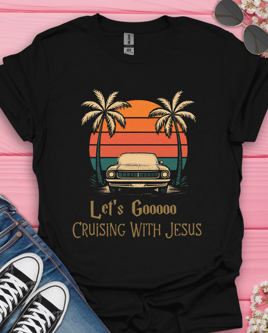Let's Gooo Cruising  T-Shirt