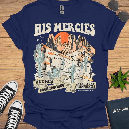 His Mercies Are New Each Morning T-Shirt - Christian Clothes