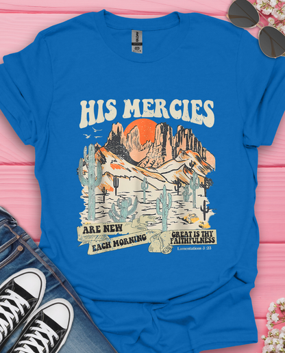 His Mercies T-Shirt
