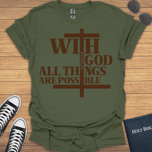With God All Things Are Possible Matthew 19:26 T-Shirt - Christian Clothes