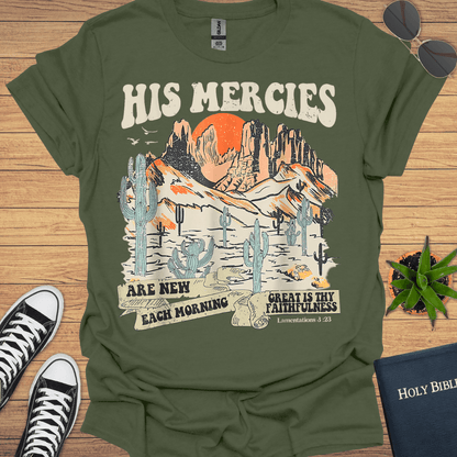 His Mercies Are New Each Morning T-Shirt - Christian Clothes
