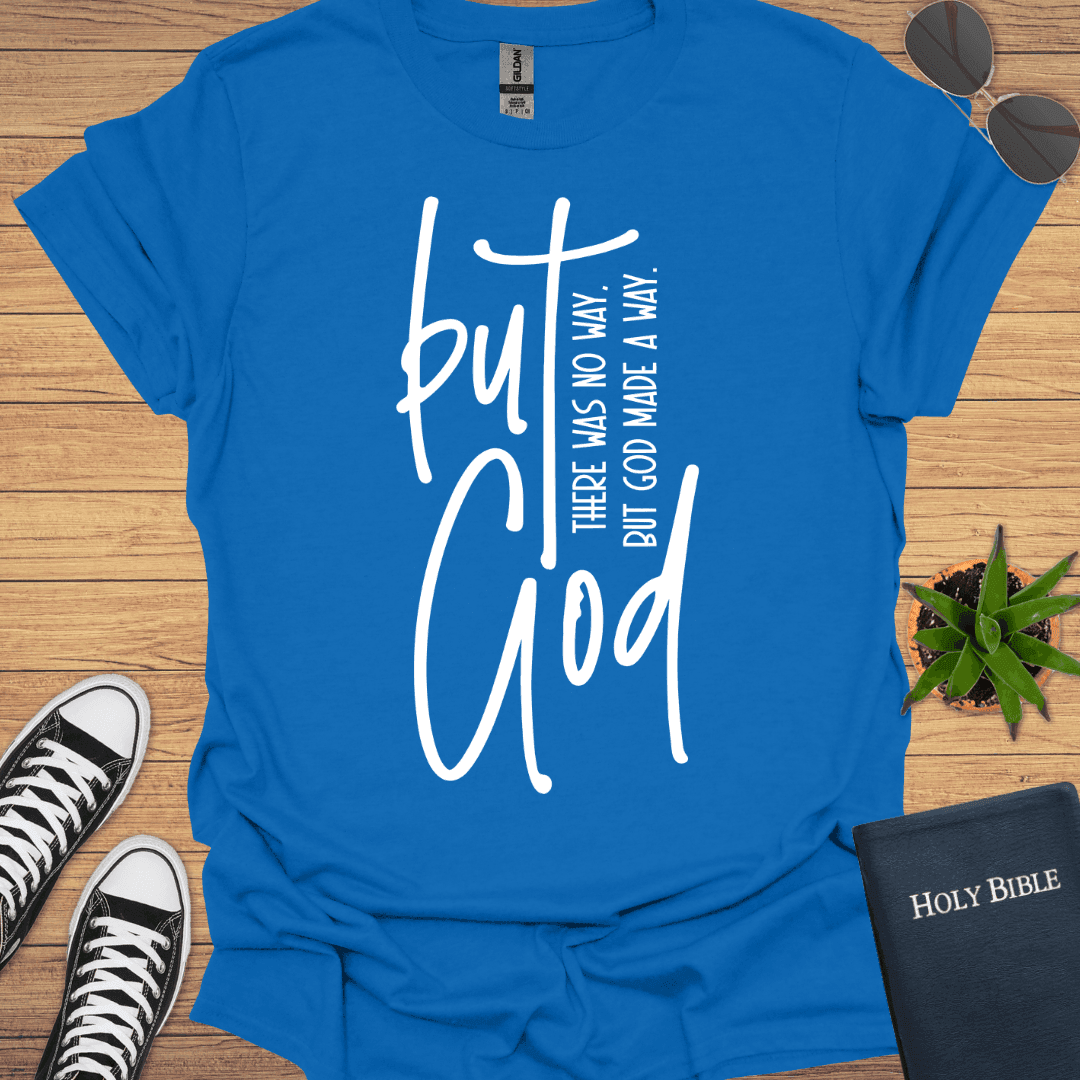 But God T-Shirt - Christian Clothes