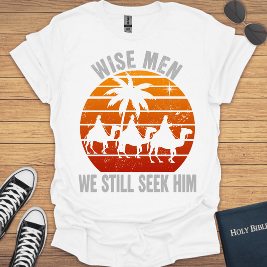Wisemen We Still Seek Him(knockedout) T-Shirt - Christian Clothes