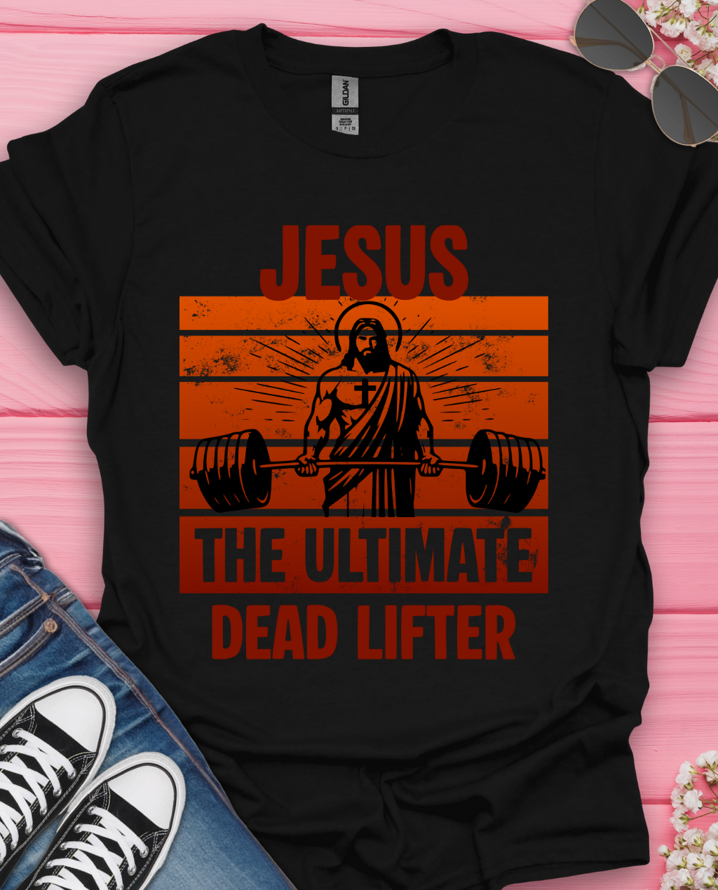 Jesus The Ultimate Deadlifter T-Shirt