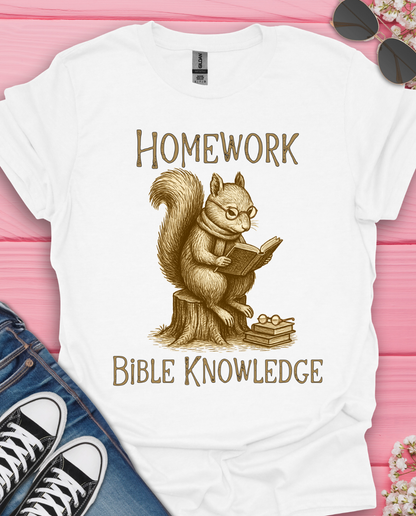 Homework Bible Knowledge T-Shirt