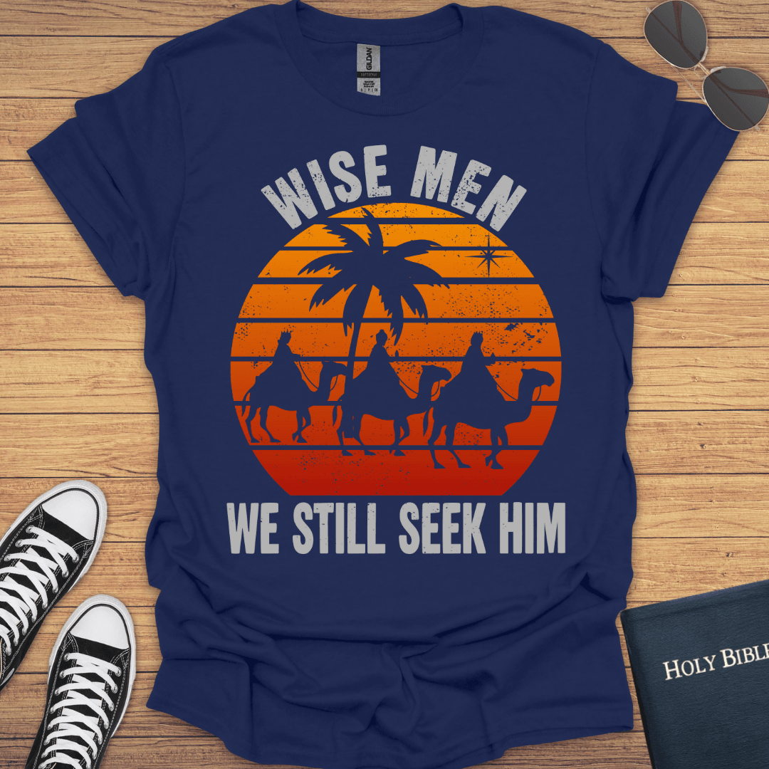 Wisemen We Still Seek Him(knockedout) T-Shirt - Christian Clothes