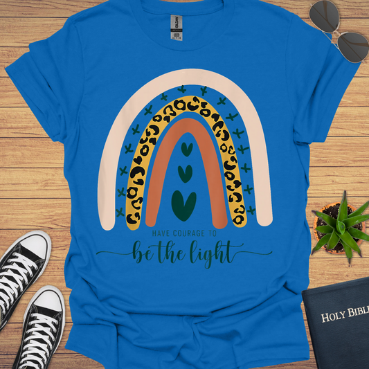 Be the Light Leopard Rainbow Design  T-Shirt