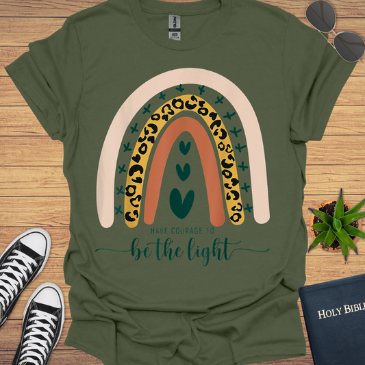 Be the Light Leopard Rainbow Design  T-Shirt