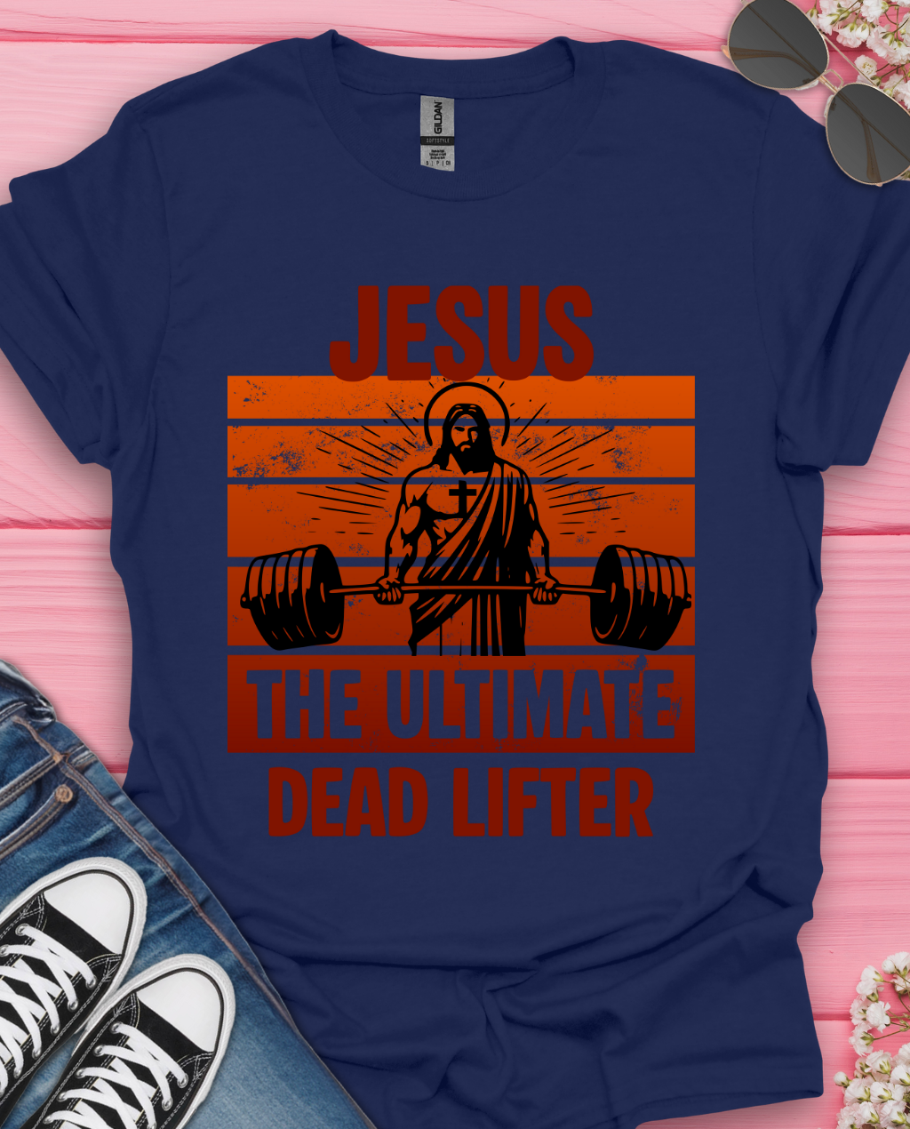 Jesus The Ultimate Deadlifter T-Shirt