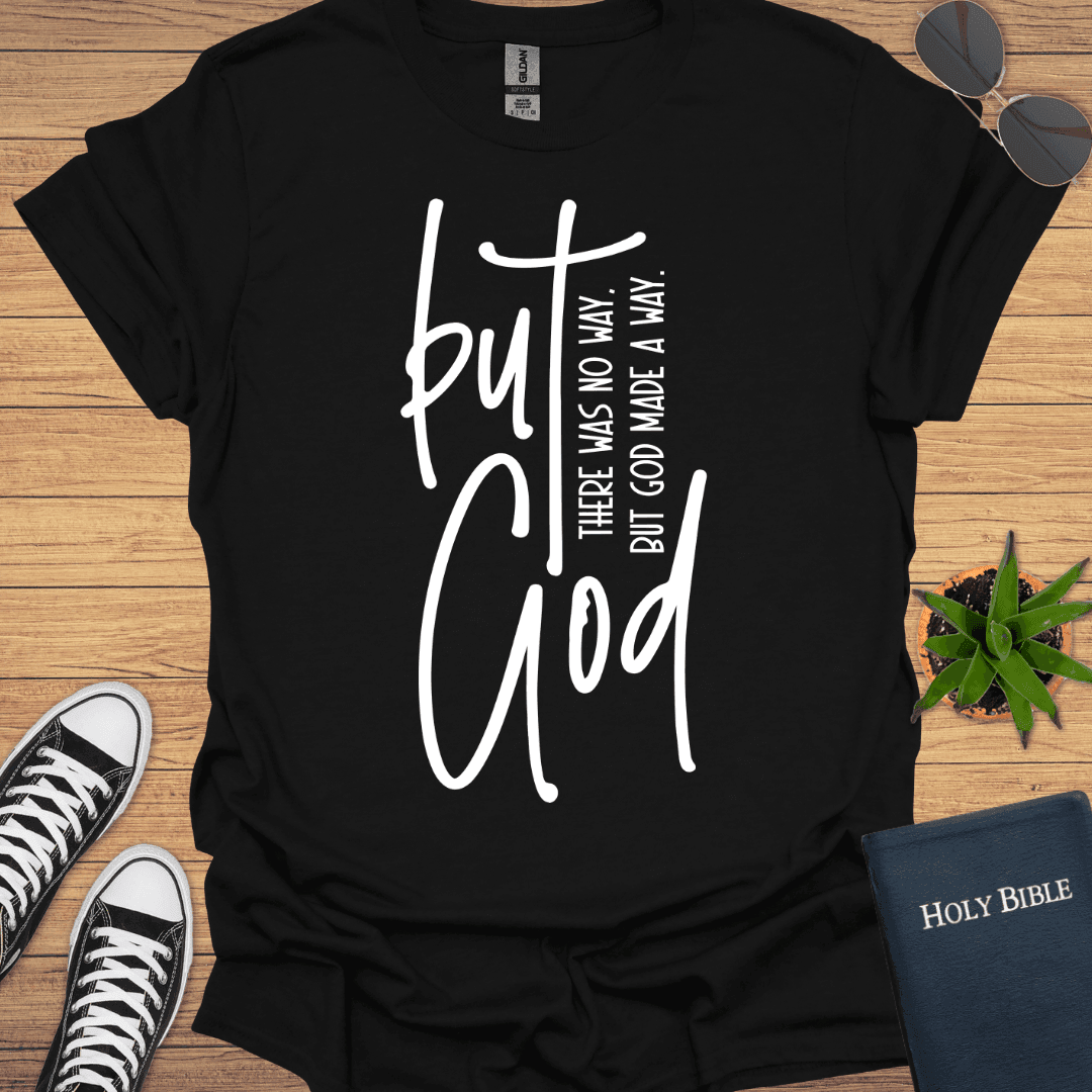 But God T-Shirt - Christian Clothes