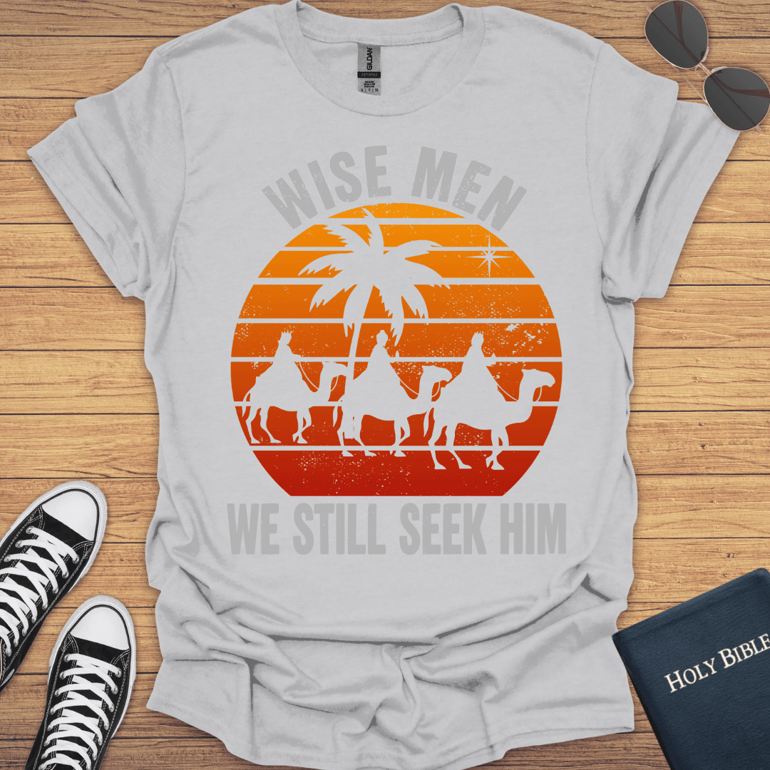 Wisemen We Still Seek Him(knockedout) T-Shirt - Christian Clothes
