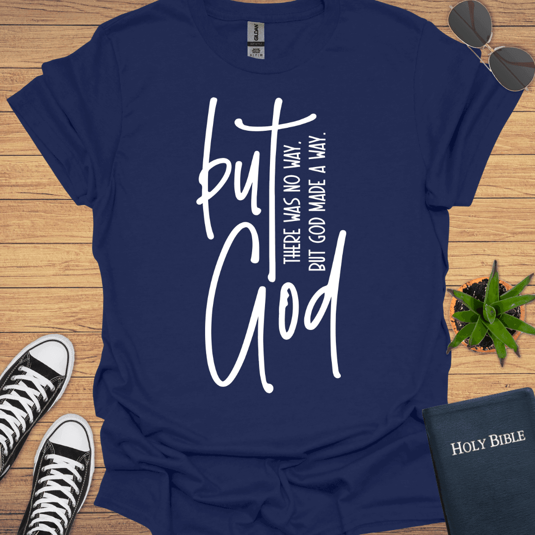 But God T-Shirt - Christian Clothes