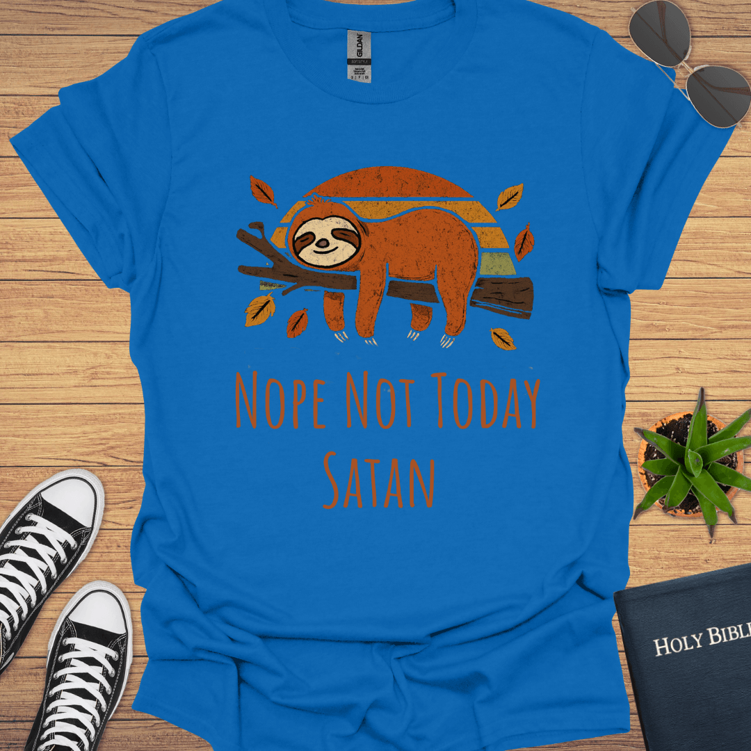 Nope Not Today T-Shirt - Christian Clothes