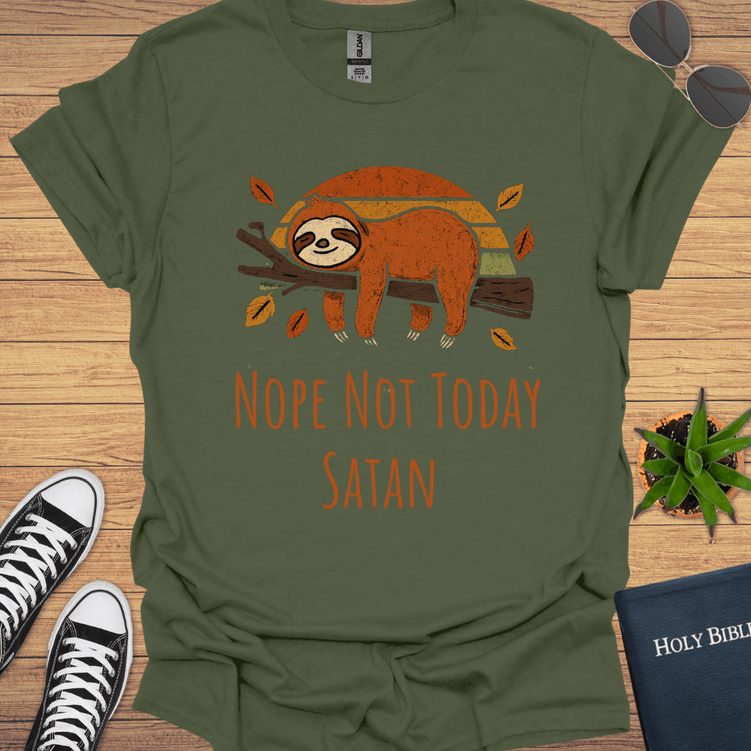 Nope Not Today T-Shirt - Christian Clothes