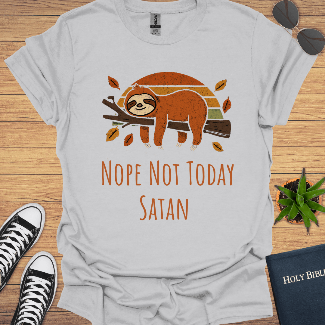 Nope Not Today T-Shirt - Christian Clothes