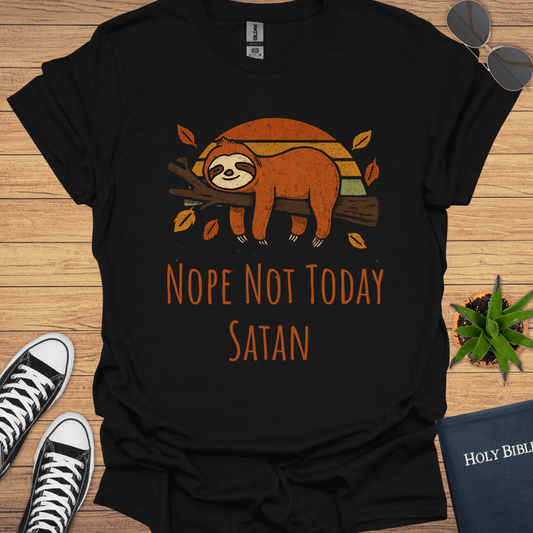 Nope Not Today T-Shirt - Christian Clothes