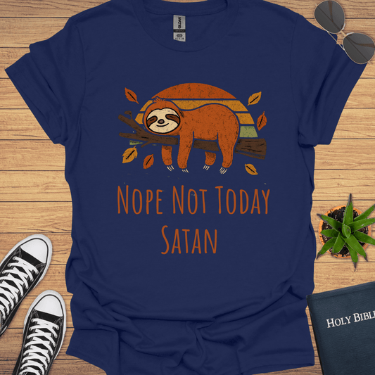 Nope Not Today T-Shirt - Christian Clothes