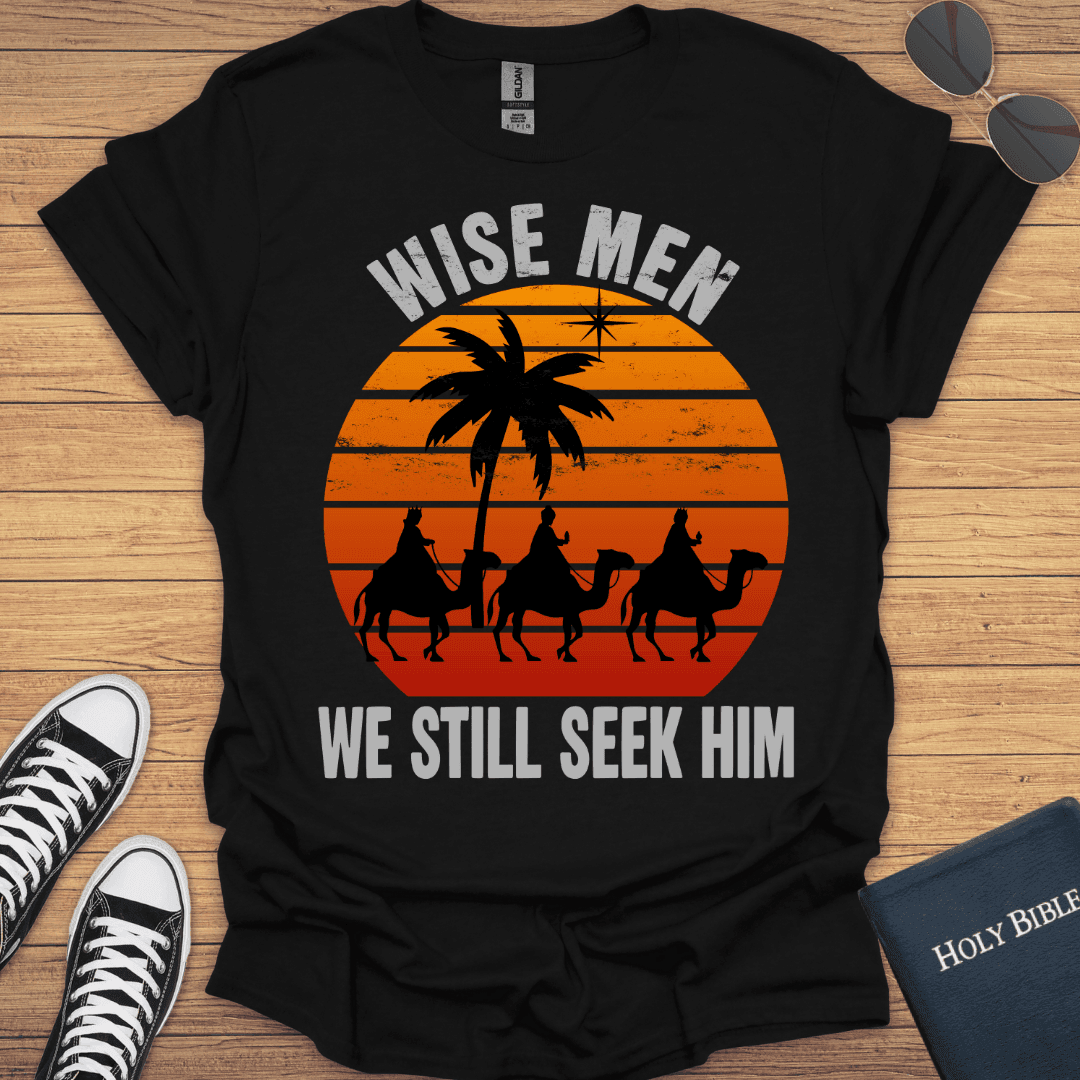 Wisemen We Still Seek Him(knockedout) T-Shirt - Christian Clothes