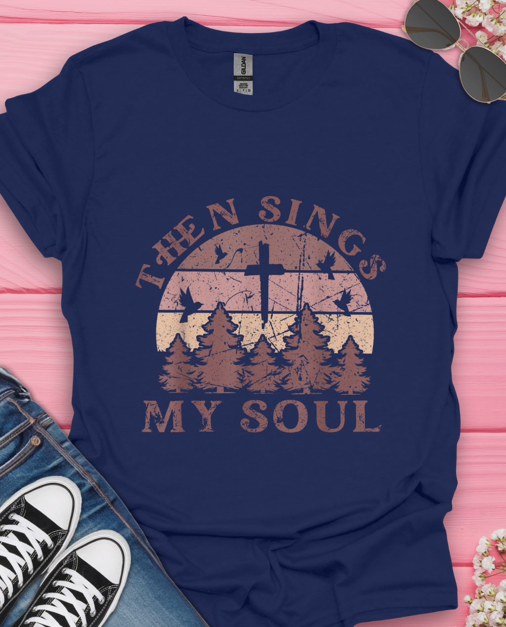 Then Sing  My Soul T-Shirt