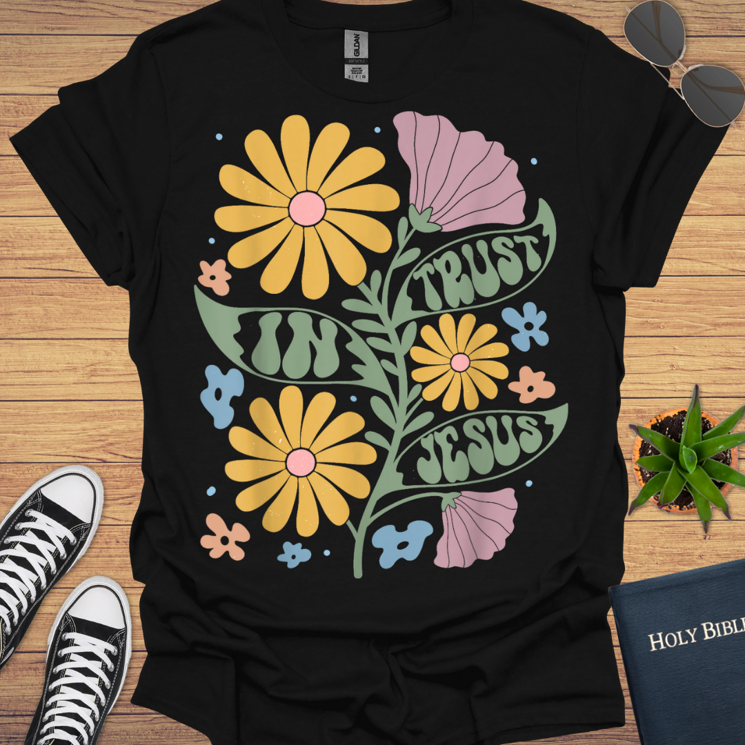Trust In Jesus T-Shirt
