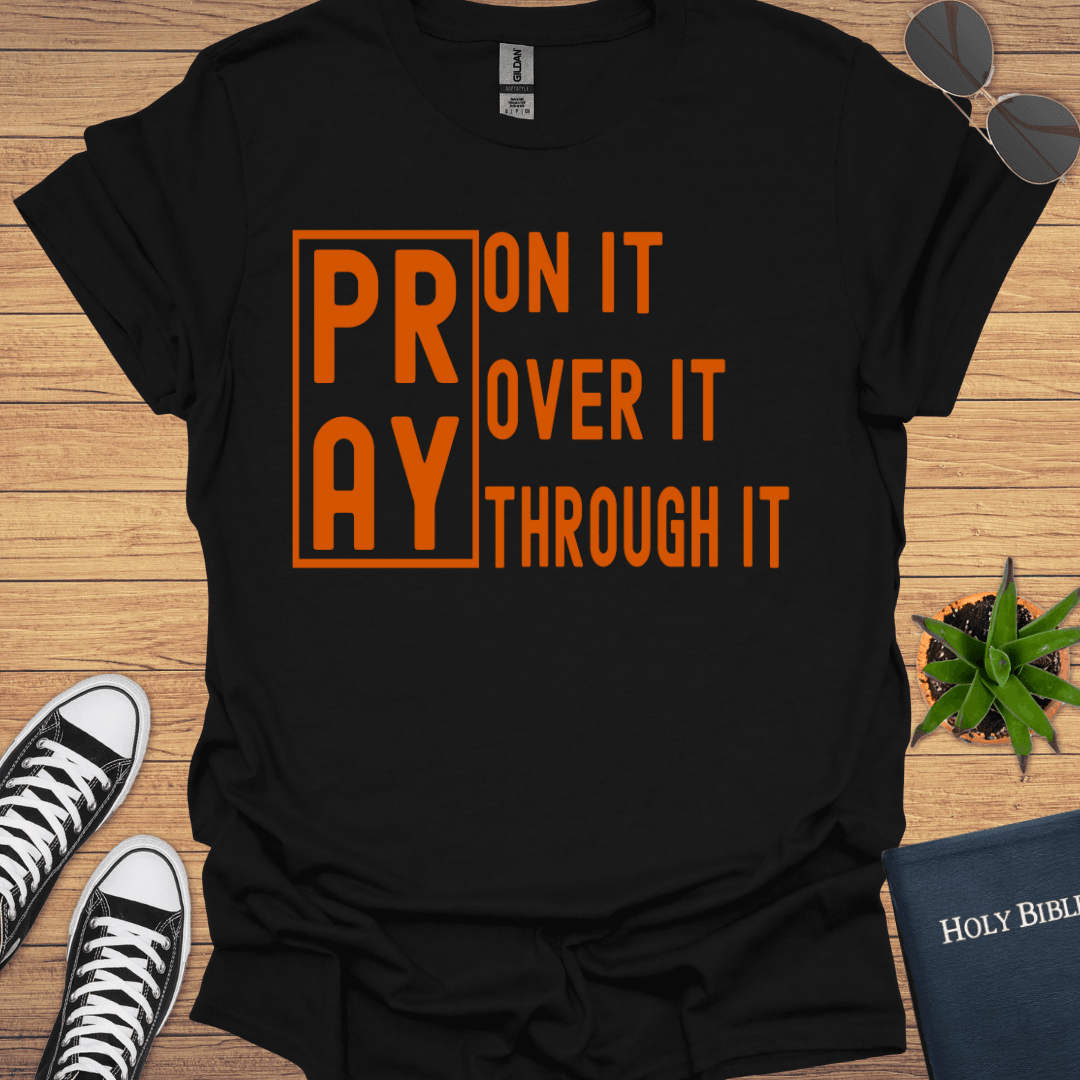 Pray on It T-Shirt - Christian Clothes