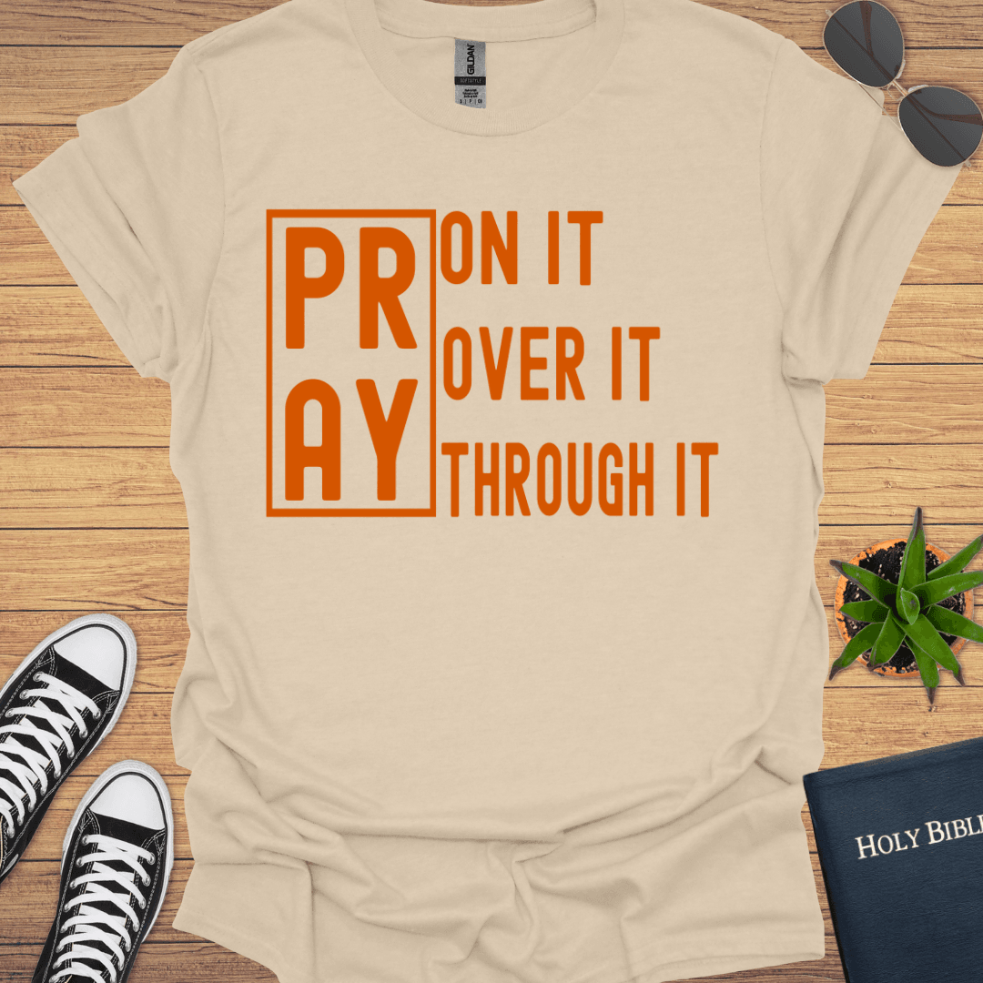 Pray on It T-Shirt - Christian Clothes