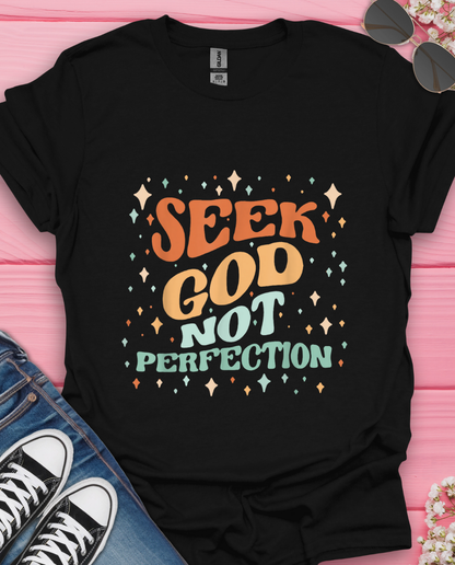 Seek God  T-Shirt