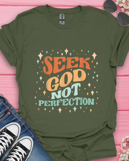 Seek God  T-Shirt