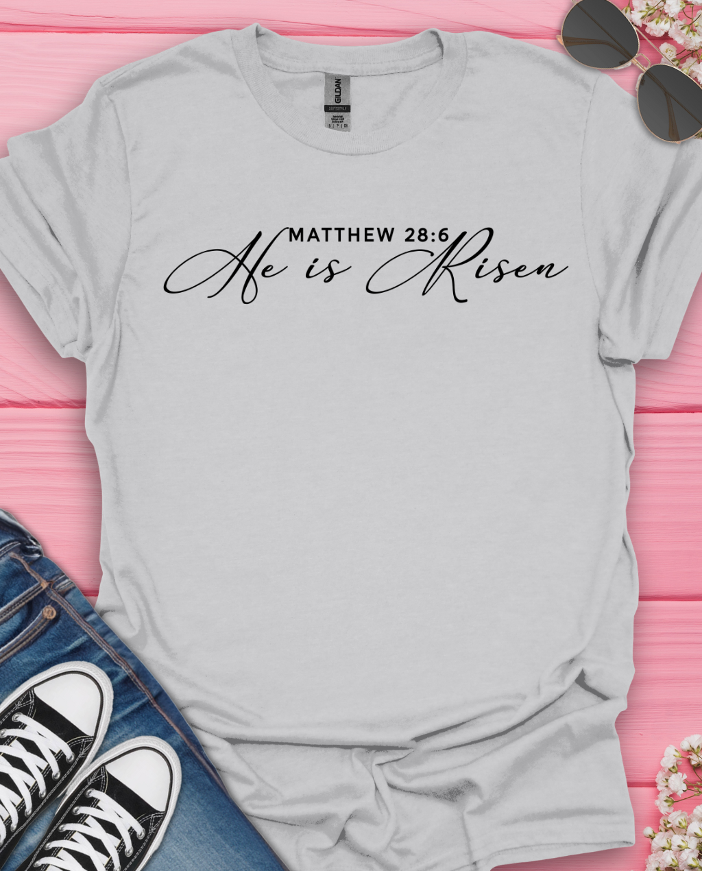 He is Risen T-Shirt