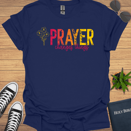 Prayer Changes T-Shirt - Christian Clothes