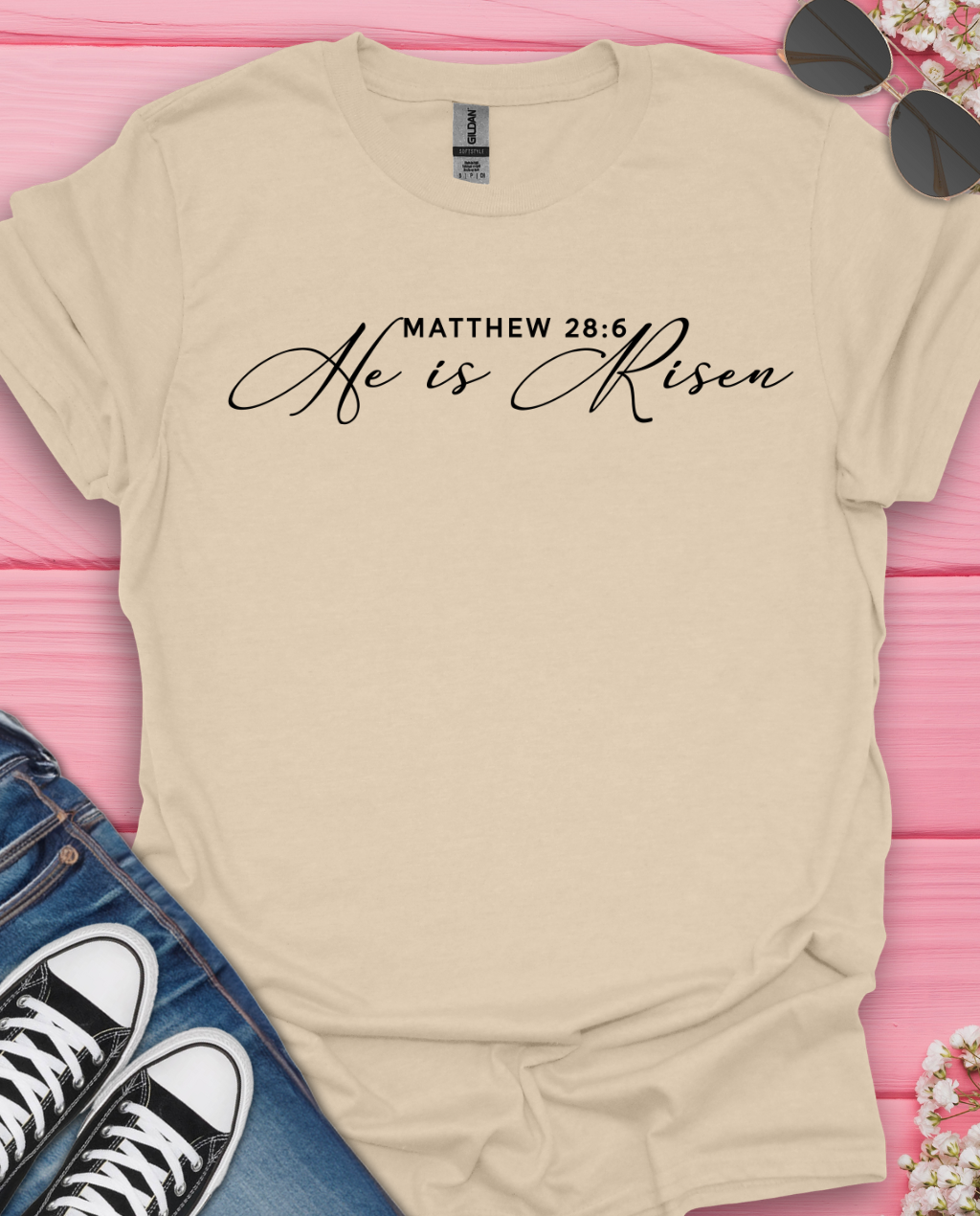 He is Risen T-Shirt