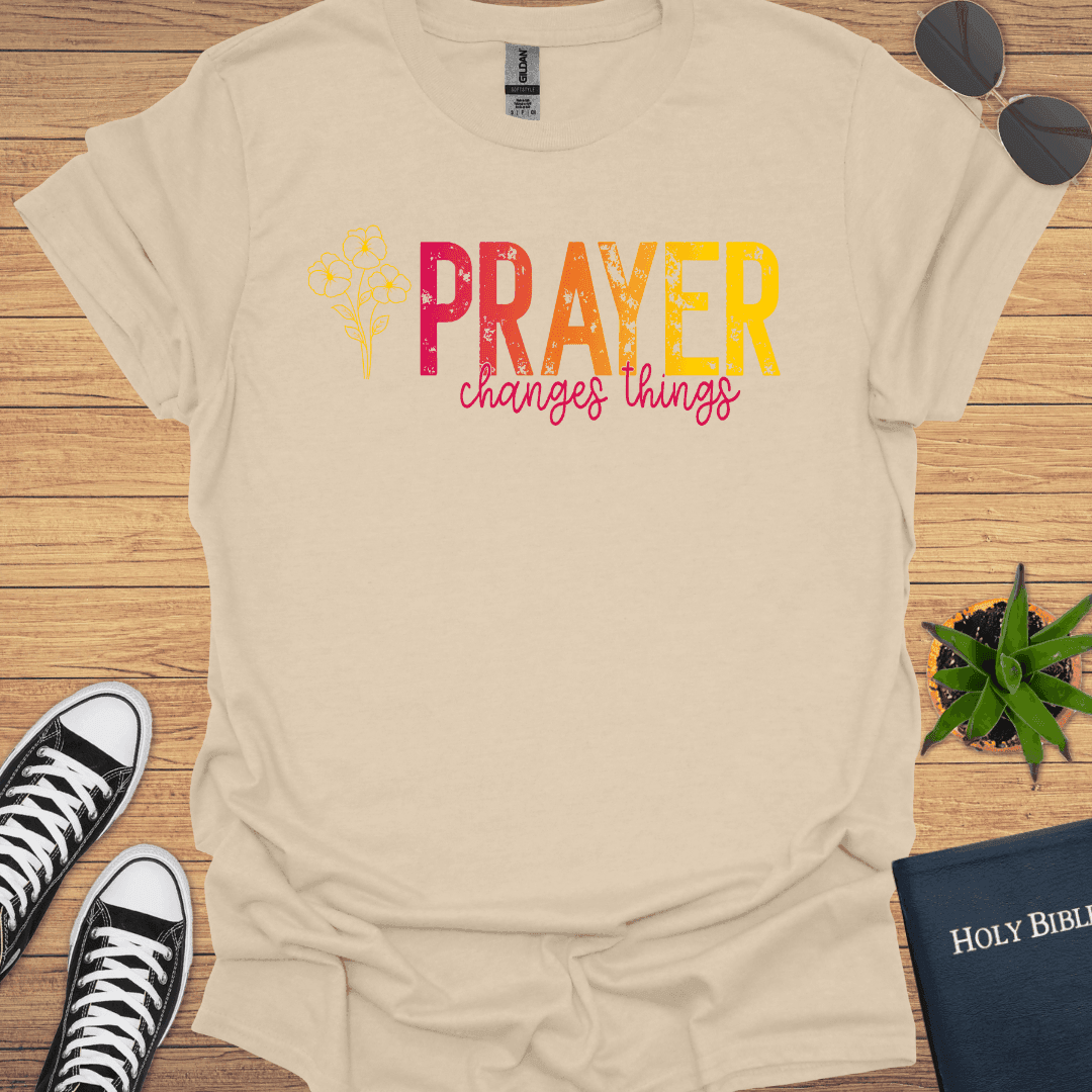 Prayer Changes T-Shirt - Christian Clothes