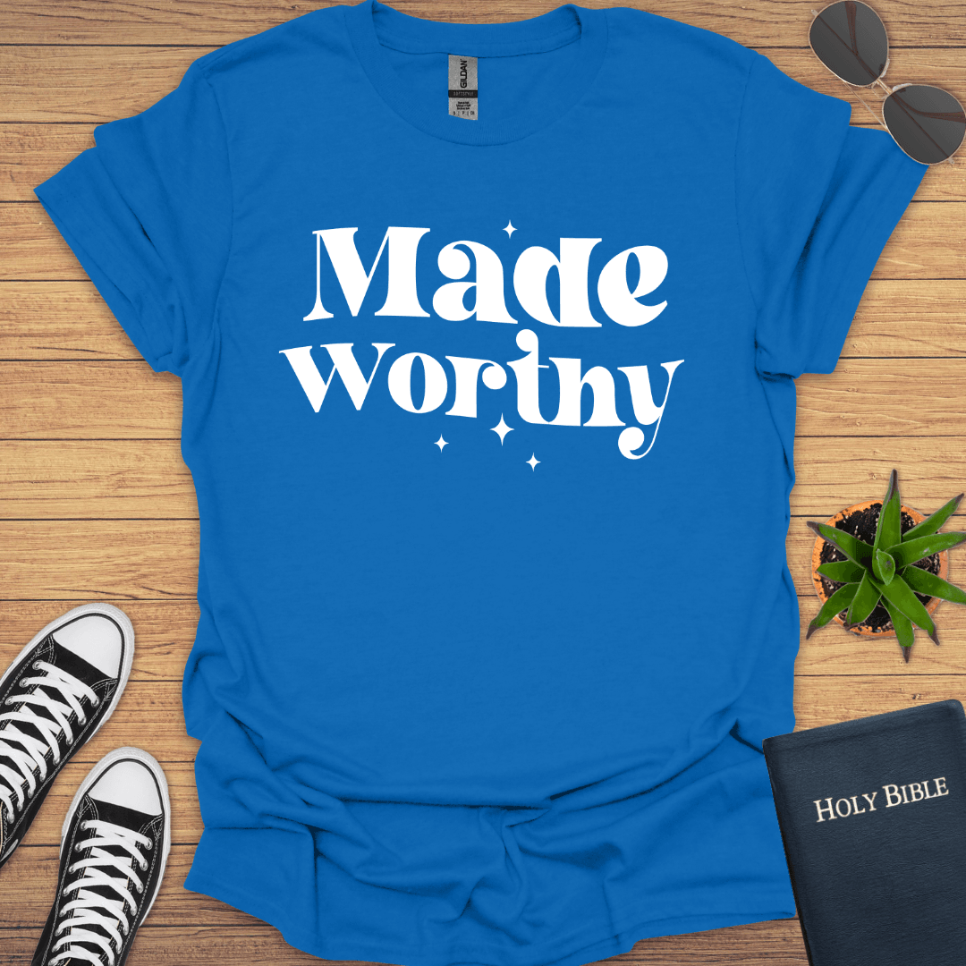 Made Worthy T-Shirt - Christian Clothes