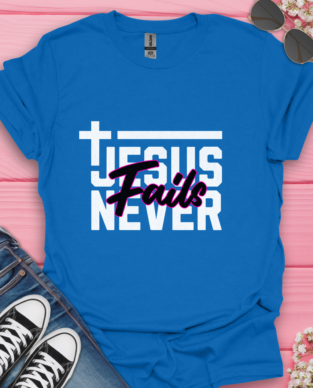 Jesus Never Failth T-Shirt