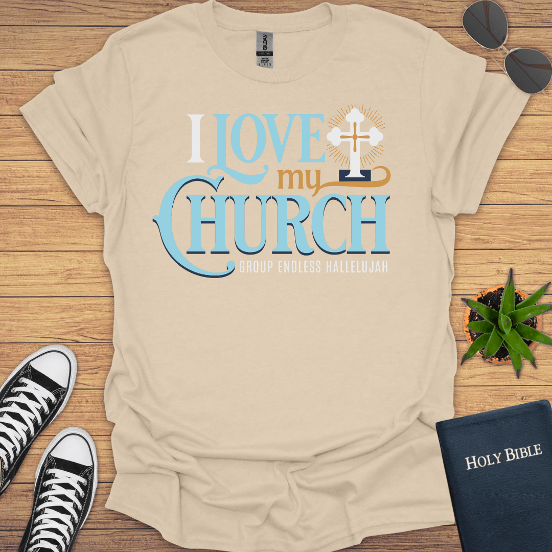 I Love My Church T-Shirt - Christian Clothes