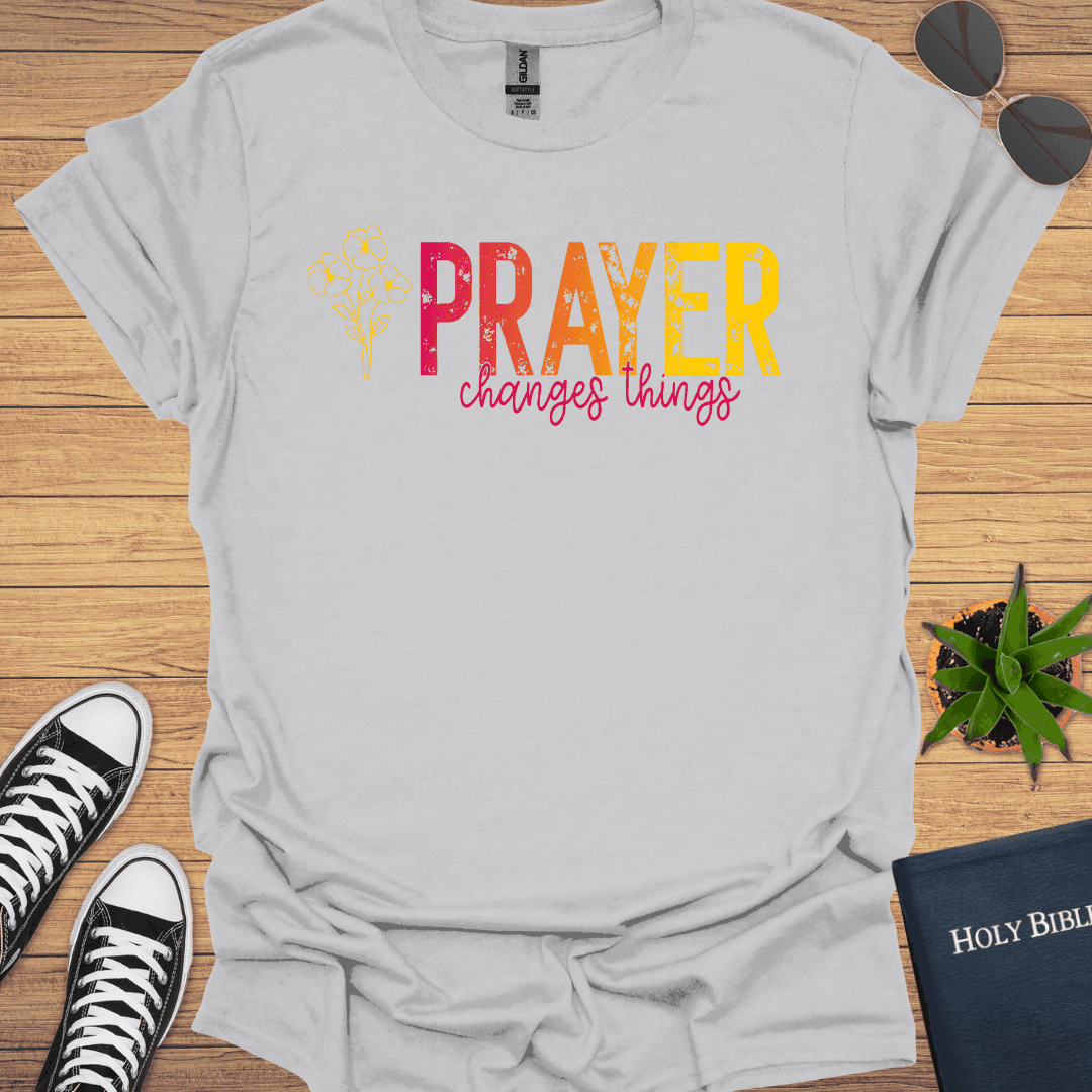 Prayer Changes T-Shirt - Christian Clothes