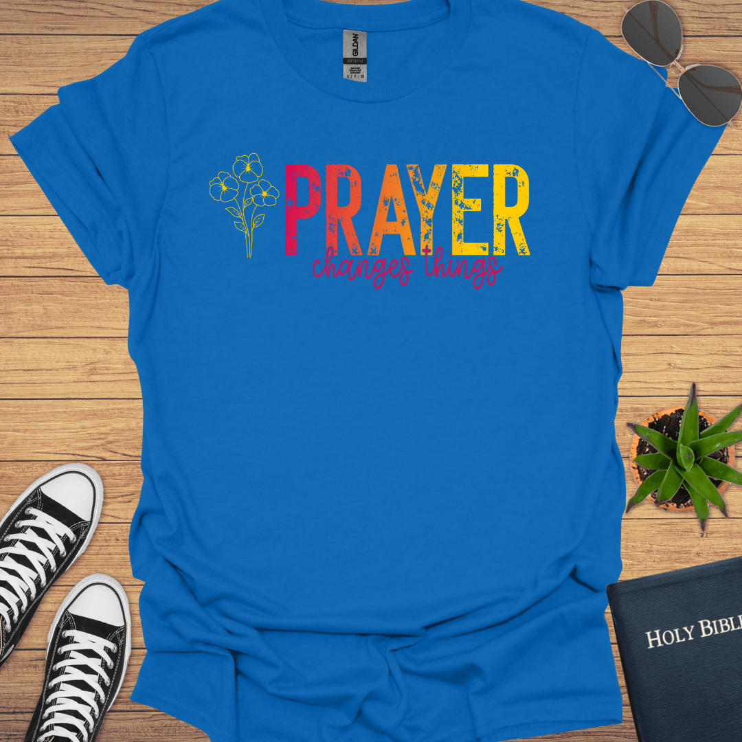 Prayer Changes T-Shirt - Christian Clothes