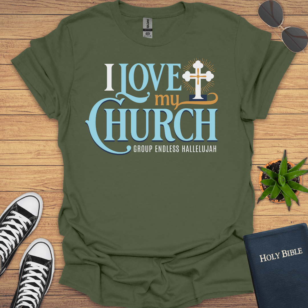 I Love My Church T-Shirt - Christian Clothes