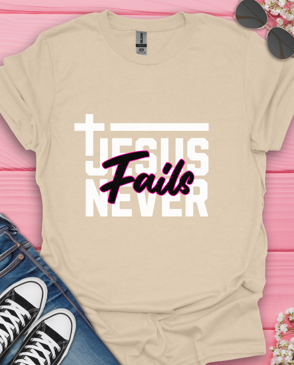 Jesus Never Failth T-Shirt