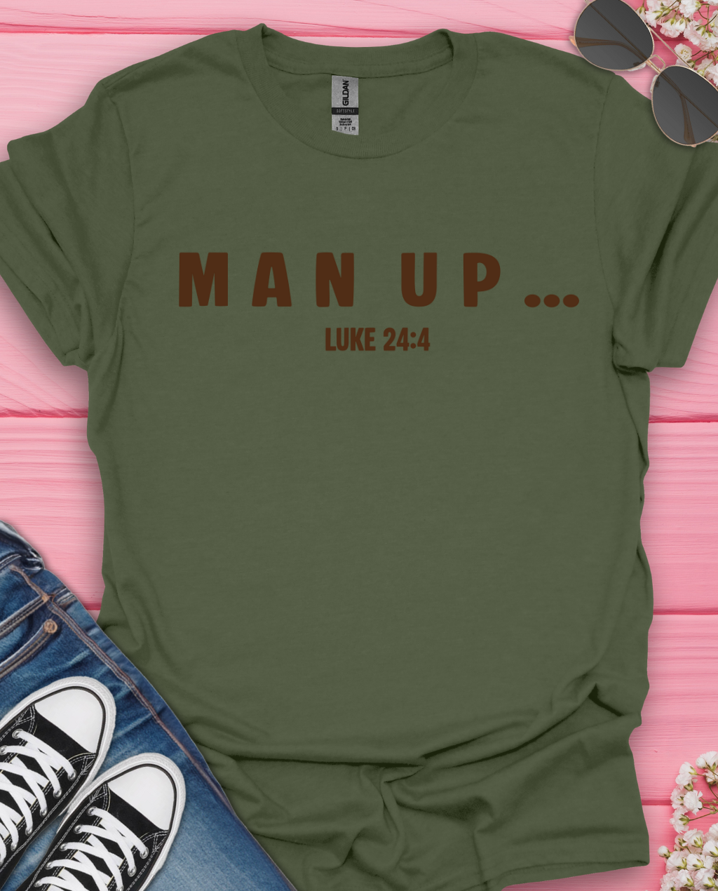 Man Up  T-Shirt
