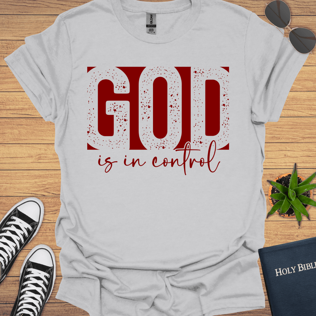 God is in Control T-Shirt - Christian Clothes