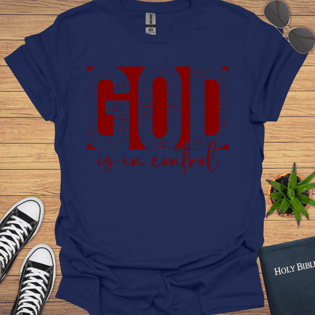 God is in Control T-Shirt - Christian Clothes